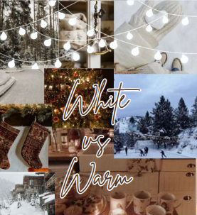 White v.s. Warm Christmas